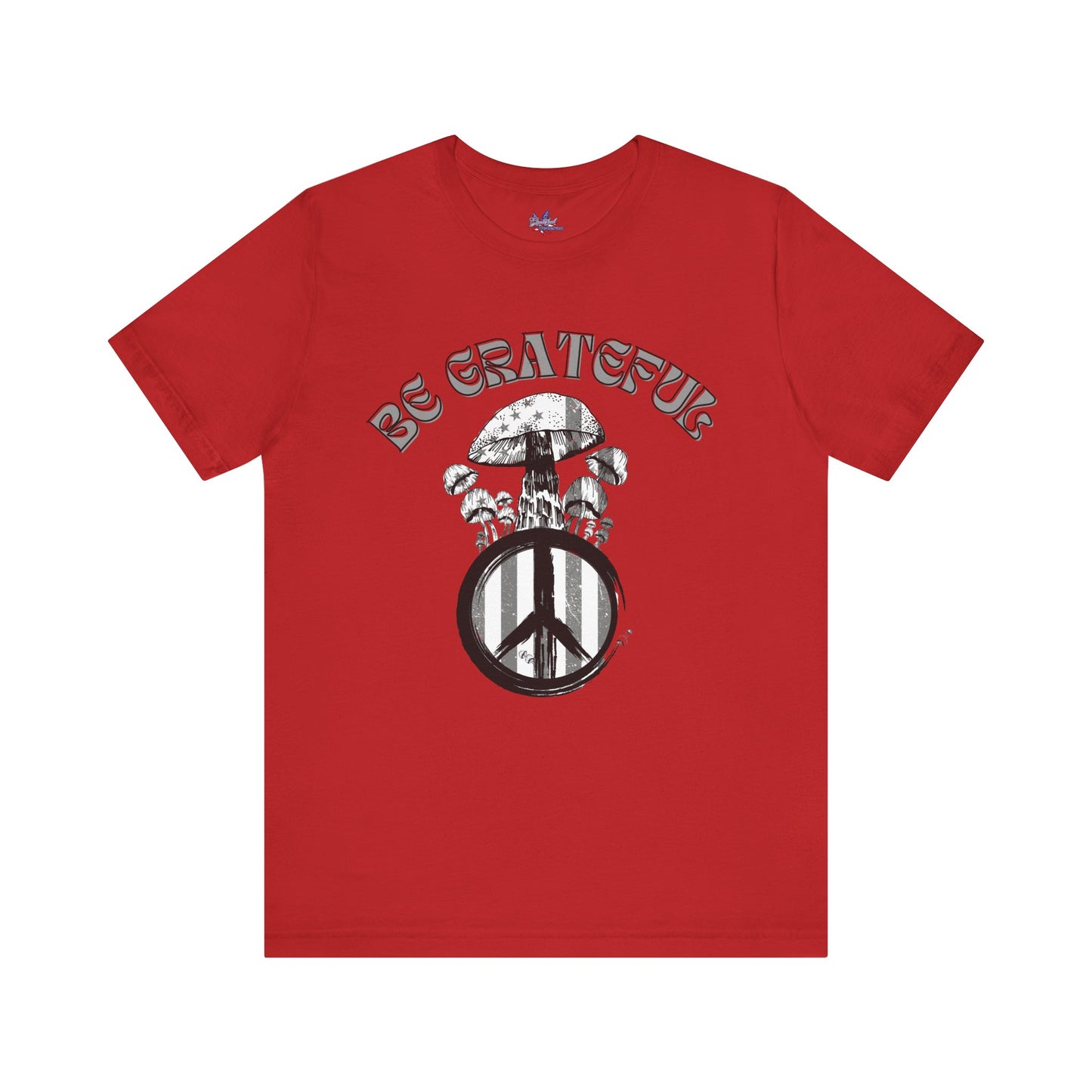 Be Grateful Mushroom T-Shirt: Stand for Freedom and Healing