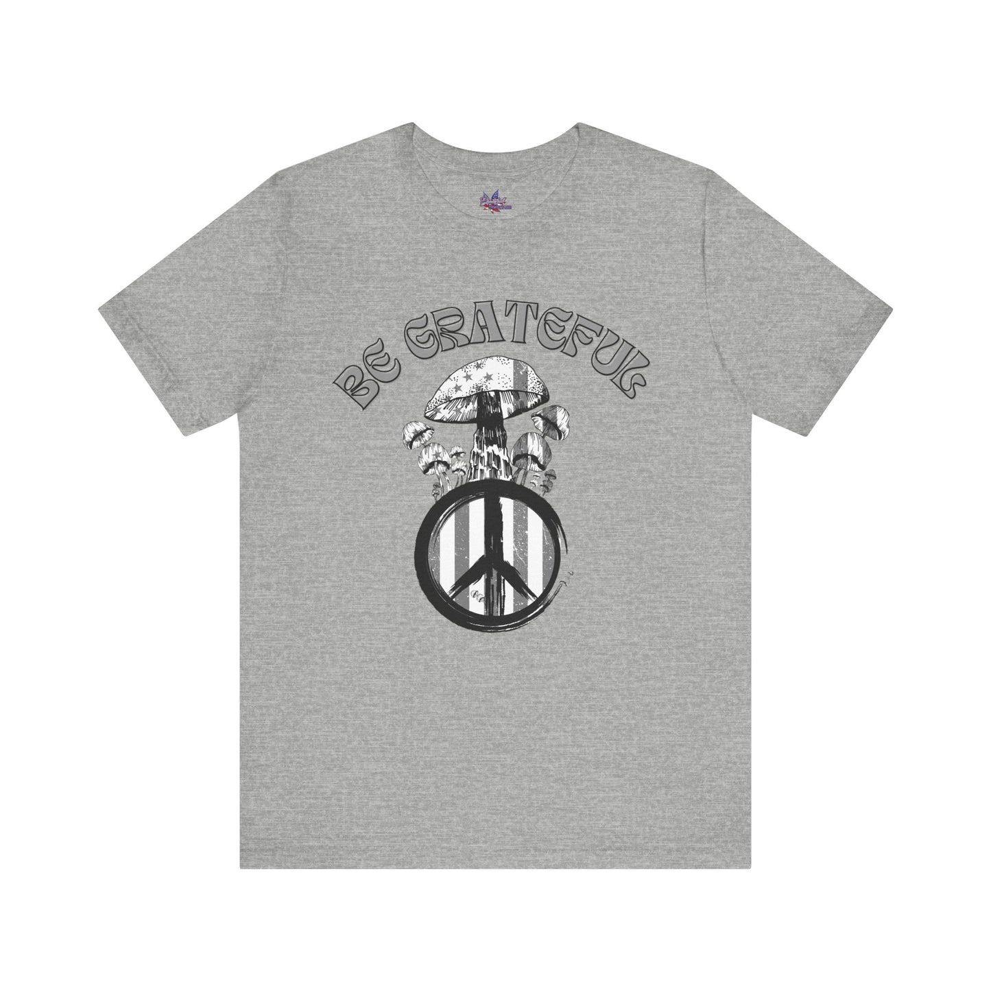 Be Grateful Mushroom T-Shirt: Stand for Freedom and Healing