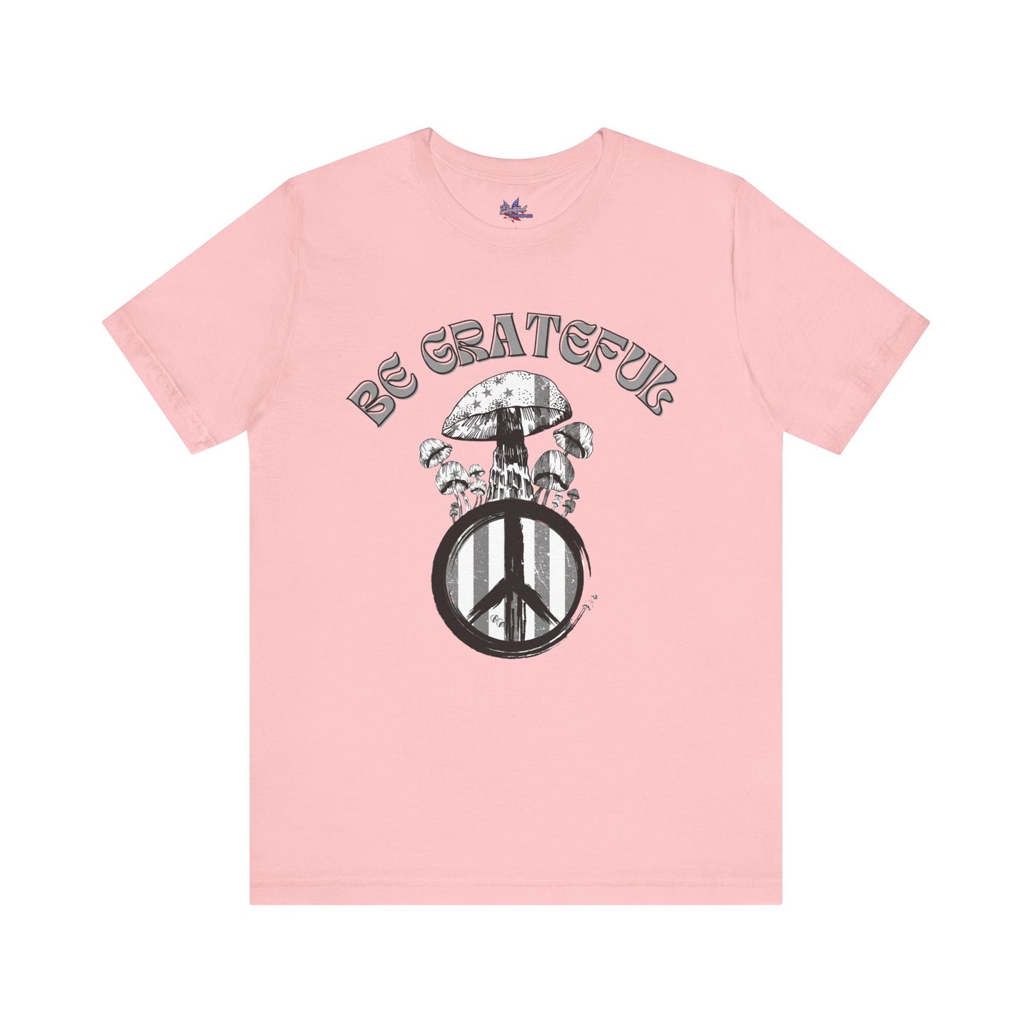 Be Grateful Mushroom T-Shirt: Stand for Freedom and Healing