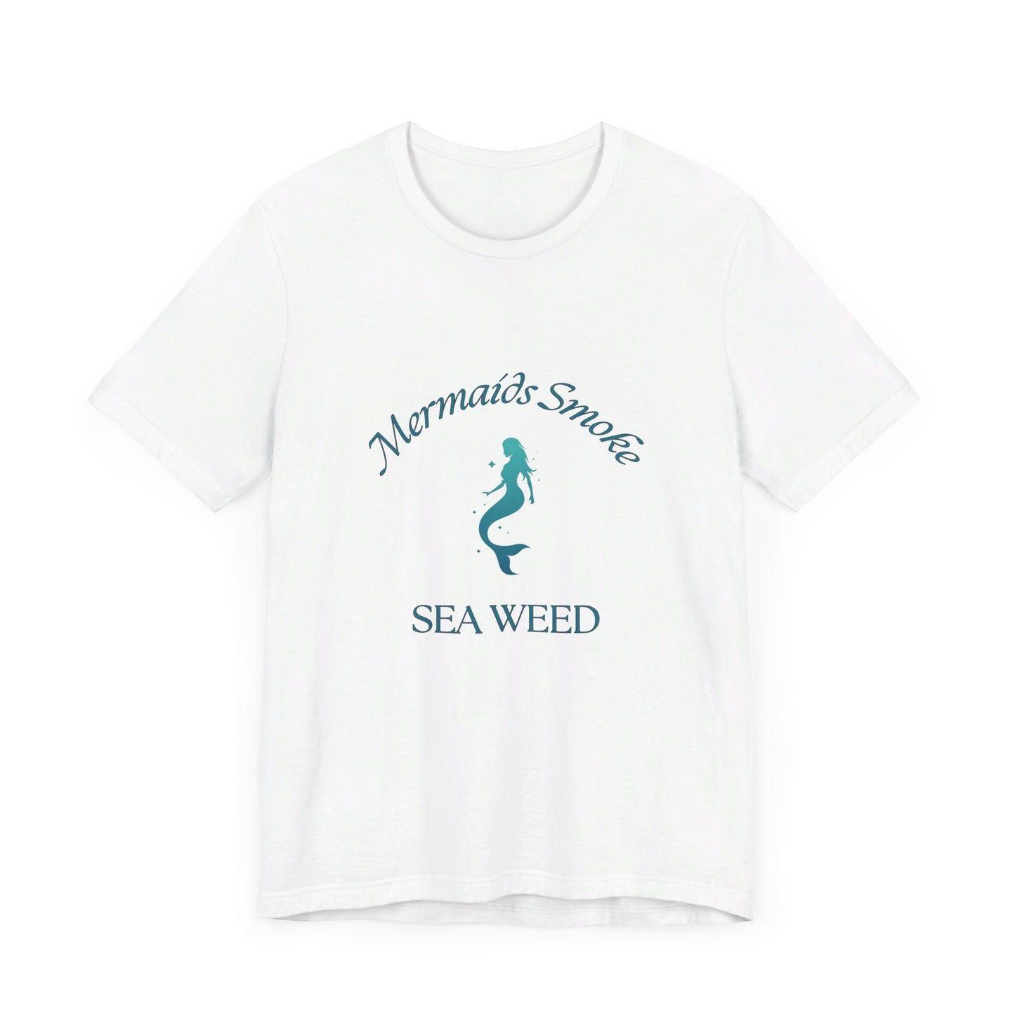 Mermaids Smoke Sea Weed T-Shirt: Embrace the Ocean Vibe