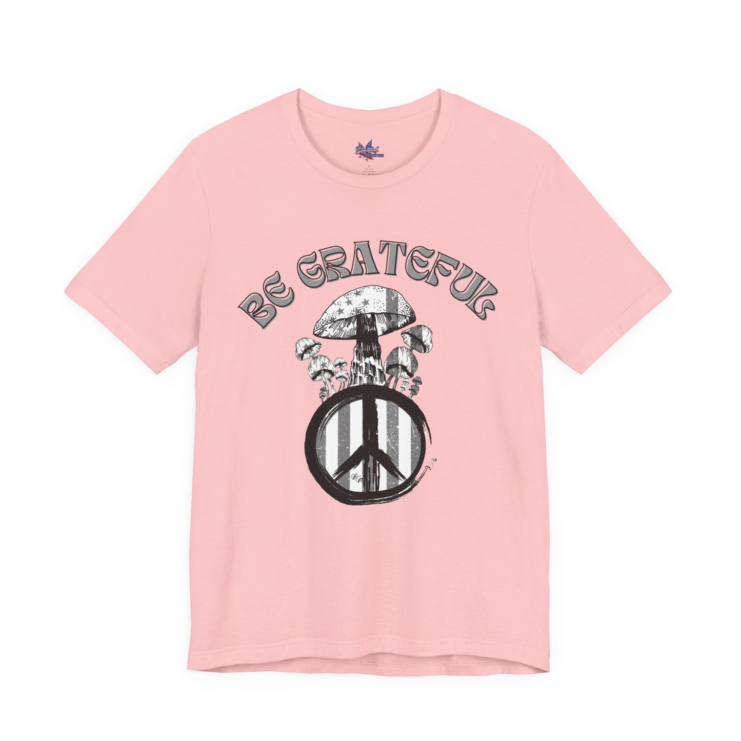 Be Grateful Mushroom T-Shirt: Stand for Freedom and Healing