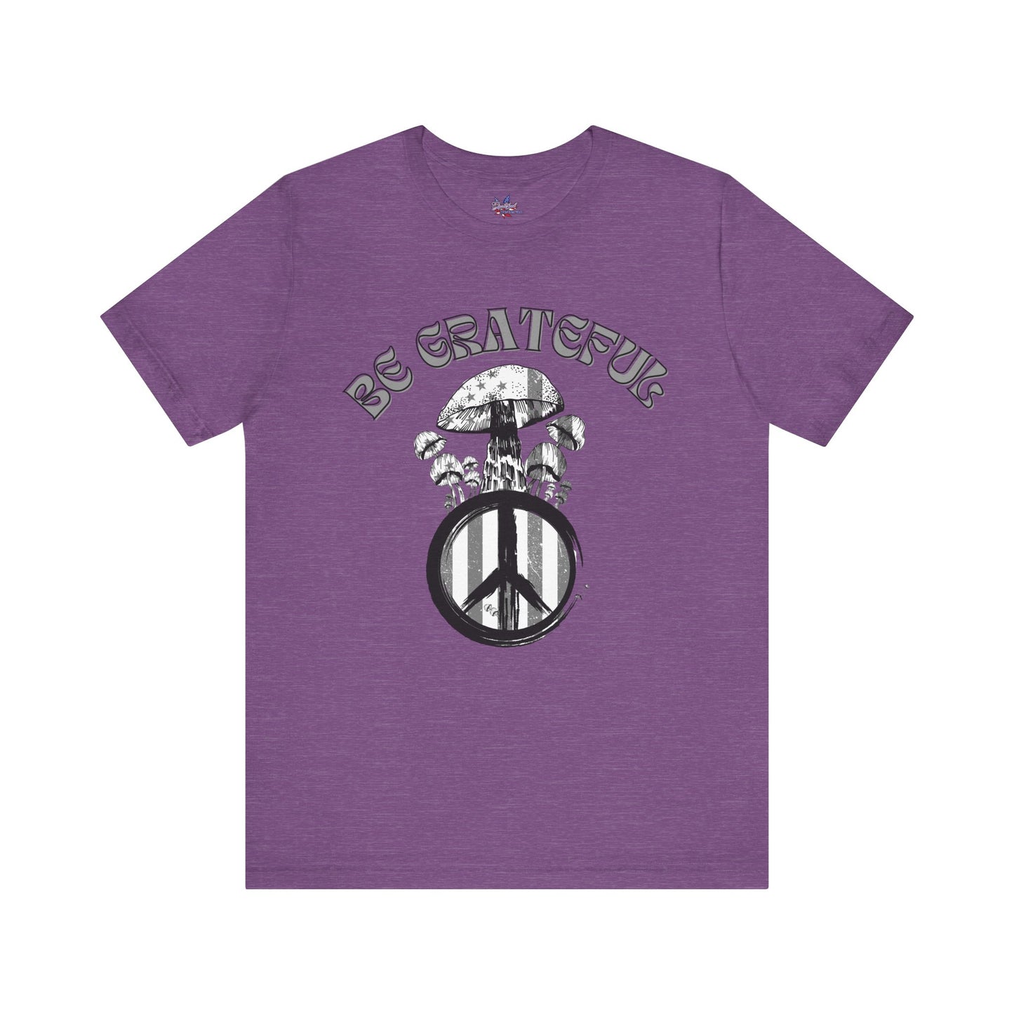 Be Grateful Mushroom T-Shirt: Stand for Freedom and Healing