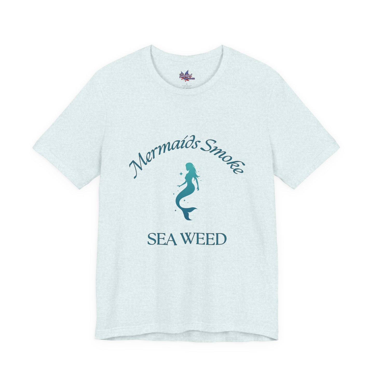 Mermaids Smoke Sea Weed T-Shirt: Embrace the Ocean Vibe